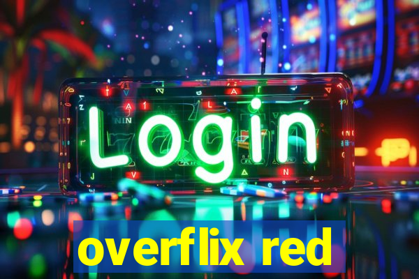 overflix red